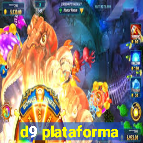 d9 plataforma